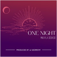 one night (feat. Mikayla Debasio) - Single - AJ Morrow