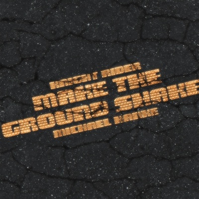 Make the Ground Shake - Single