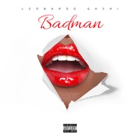 Badman - Single - Leonardo Gashi