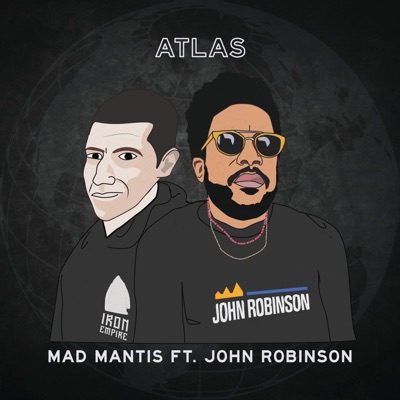 Atlas (feat. Mad Mantis & John Robinson) - Single