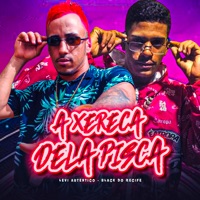 A Xereca Dela Pisca (feat. Mascará No Beat) - Single - Black do Recife & Levi Autentico