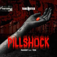 Pillshock - Single - Mahony & Tedisaster