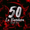 50 La Bandera - Single