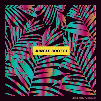 Jungle Booty I - Single