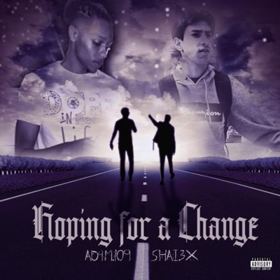 Hoping For a Change (feat. Shai3x) - Single