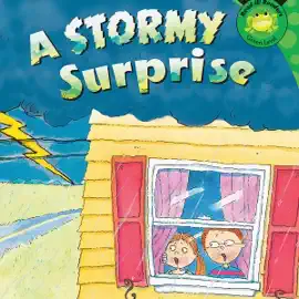 A Stormy Surprise: Read-It! Readers: Science (Unabridged)
