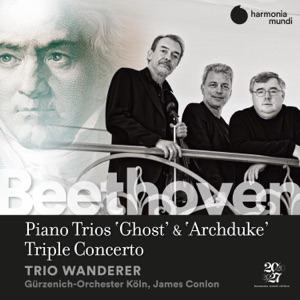 Beethoven: Piano Trios No. 5 "Ghost", No. 7 "Archduke" & Triple Concerto