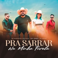 Pra Sarrar Na Minha Fivela - Single - DJ Kevin, Zé Henrique & Nathan & Tati Zaqui