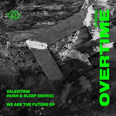 Listen to We Are the Future EP by Valentinø