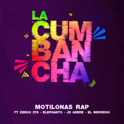 La Cumbancha (feat. Zerox 276, JD Asere, Elephanto & El Individuo) - Single