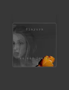 Listen to Elayork, watch music videos, read bio, see tour dates & more!
