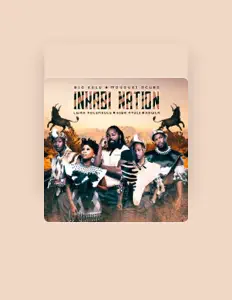 聆聽 Inkabi Nation、觀看音樂影片、閱讀小傳、查看巡演日期等！