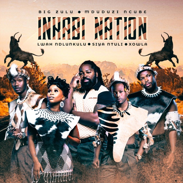 Inkabi Nation (feat. Mduduzi Ncube, Lwah Ndlunkulu, Siya Ntuli & Xowla)
