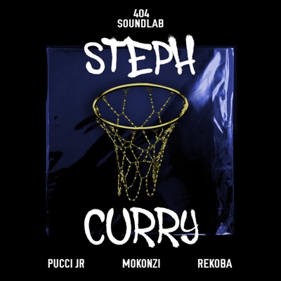 Steph Curry (feat. Pucci Jr, Mokonzi & Rekoba) - Single