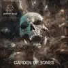 Garden of bones