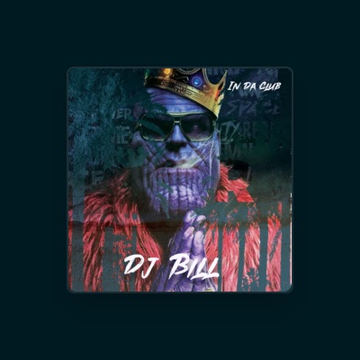 Listen to DJ Bill, watch music videos, read bio, see tour dates & more!