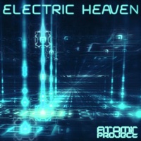 Electric Heaven - Single - Atomic Project