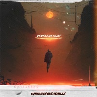 Running for the Hills - Single - Version Eight