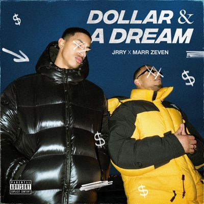 Dollar & a Dream (feat. Marr Zeven) - Single