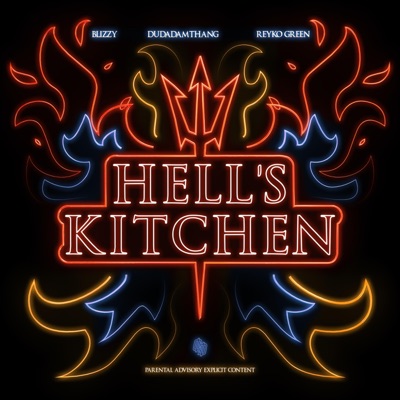 Hells Kitchen (feat. Dudadamthang & Reyko Green) - Single