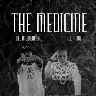 The Medicine (feat. Lill Daydreamer) - Single