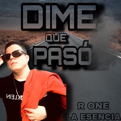 Dime Que Pasó - Single