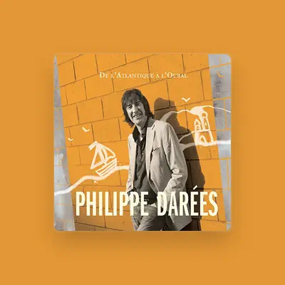 Listen to Philippe Darées, watch music videos, read bio, see tour dates & more!