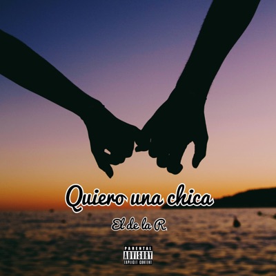 Quiero Una Chica - Single