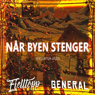 Når Byen Stenger (Fjellstua 2022) - Single