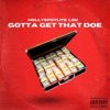 Gotta Get That Doe - Single