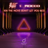 On the Move (Can't Let You Go) [Extended Mix] artwork