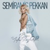 Semiramis Pekkan - Bana Yalan Söylediler