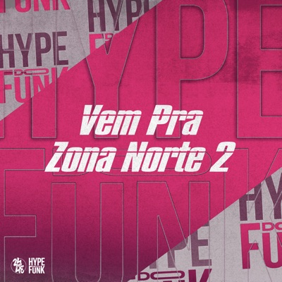 Vem pra Zona Norte 2 - Single