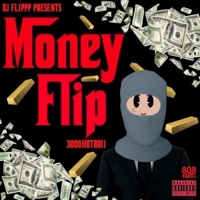 Money Flip - Single - 3000HOTBOIII