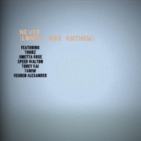 Never (Lonely Sox Anthem) [feat. Thurz, Jimetta Rose, Tamiw, Tobey Kai, Speed Walton & Reuben Alexander] - Single - Ls+b