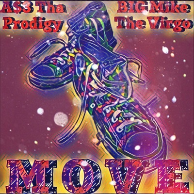 MOVE (feat. A$3 Tha Prodigy) - Single