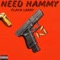 Need Hammy - Playa Larry lyrics