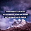 Body Therapy - Alpha Sinus 741Hz - 749HZ - 432Hz Meditation Music