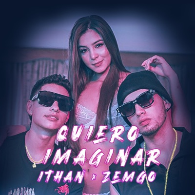 Quiero Imaginar (feat. Ithan) - Single