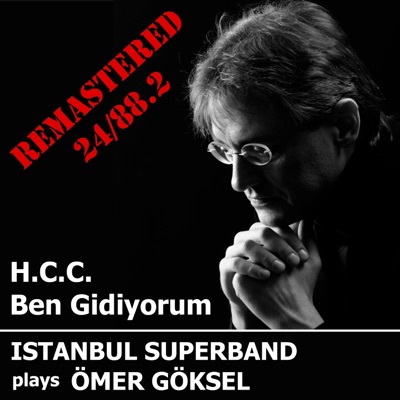 H. C. C. BEN GIDIYORUM (feat. Levent Altındağ, Aycan Teztel, Şenova Ülker & Volkan Öktem) [REMASTERED] - Single