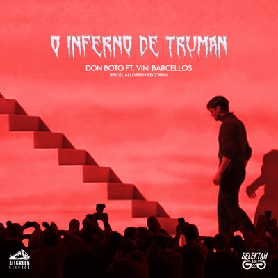 O Inferno de Truman (feat. VINI BARCELLOS) - Single