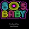 80's Babies - Smidi Beats lyrics