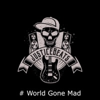 World Gone Mad (Instrumental) - Single - JusticeBeats