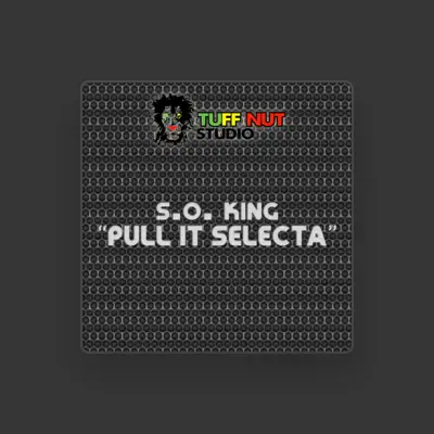 Listen to S.O. King, watch music videos, read bio, see tour dates & more!