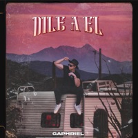 Dile A Él - Single - Gaphriel