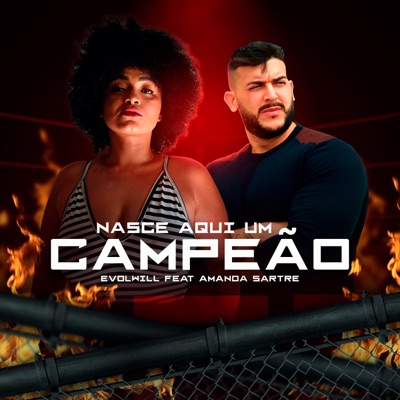 Nasce Aqui um Campeão (feat. Amanda Sartre) - Single