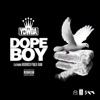 Dope Boy (feat. HoodRich Pablo Juan) - Single
