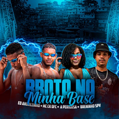 Brota na Minha Base - Single