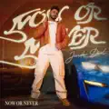 Now Or Never 