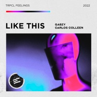 Like This - Single - Gabzy & Carlos Colleen